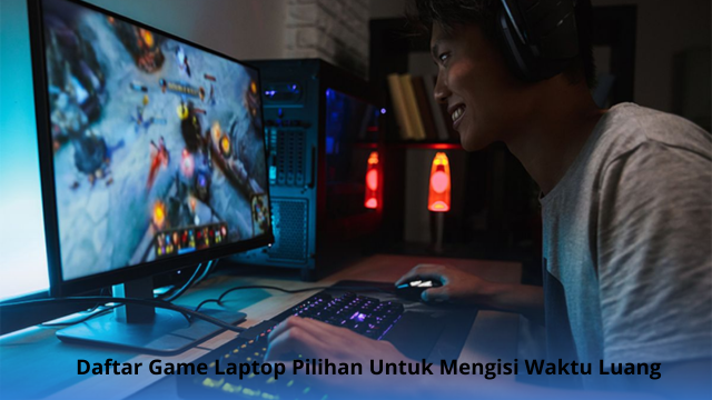 Daftar Game Laptop
